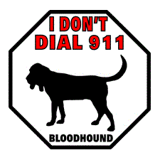Bloodhound 911 Pet Sign