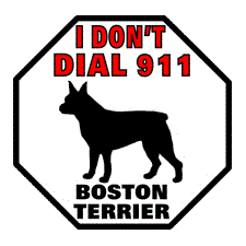 Boston Terrier 911 Pet Sign
