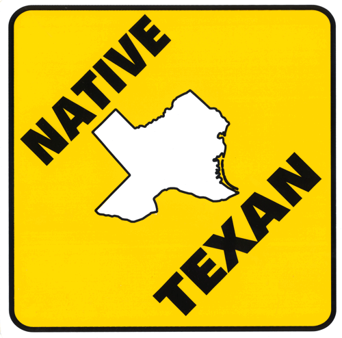 Native Texan Sign