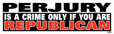 Perjury Is A Crime Only If You Are Republican