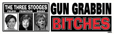 The Three Stooges Pelosi-Feinstein-Boxer: Gun Grabbin Bitches