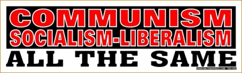 Communism-Socialism-Liberalism All the Same