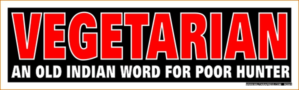 Vegetarian An Old Indian Word For Poor Hunter